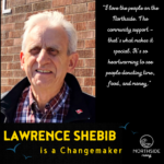 Lawrence Shebib is a Northside Changemaker