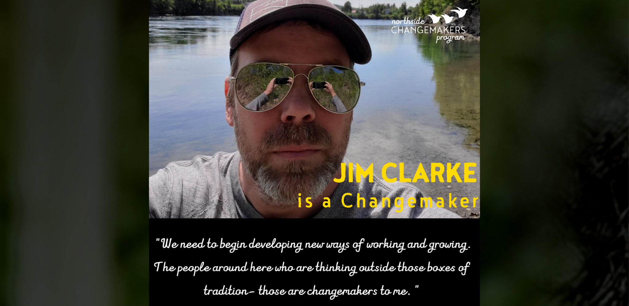 Jim Clarke, Changemaker